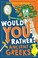 Cover of: Would You Rather?