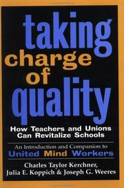 Cover of: Taking charge of quality: how teachers and unions can revitalize schools : an introduction and companion to United mind workers