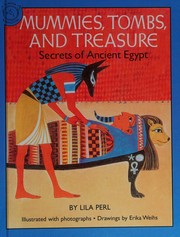 Cover of: Mummies, Tombs, and Treasure: Secrets of Ancient Egypt