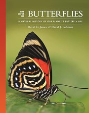 Cover of: Lives of Butterflies: A Natural History of Our Planet's Butterfly Life