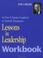 Cover of: Lessons In Leadership; Workbook