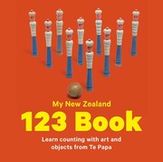 Cover of: My New Zealand 123 Book by Te Papa Press Staff, James Brown, Frances Samuel, Museum of New Zealand Staff