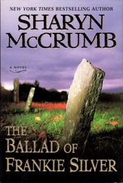 Cover of: The ballad of Frankie Silver by Sharyn McCrumb, Sharyn McCrumb