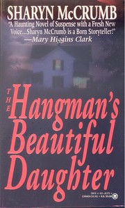 Cover of: The Hangman's Beautiful Daughter by Sharyn McCrumb, Sharyn McCrumb