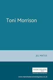 Cover of: Toni Morrison (Contemporary World Writers (Manchester Univ Pr)) by Jill L. Matus, Jill L. Matus