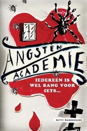 Cover of: Angsten Academie by Gitty Daneshvari