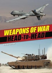 Cover of: Weapons of War (Head-to-Head)