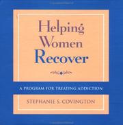 Cover of: Helping women recover: a program for treating addiction : facilitator's guide