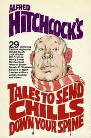 Cover of: Alfred Hitchcock's tales to send chills down your spine. by 