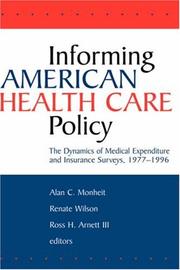 Cover of: Informing American Health Care Policy | Alan C. Monheit