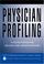 Cover of: Physician Profiling