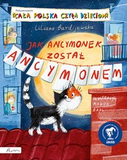 Cover of: Jak ancymonek został ancymonem by Liliana Bardijewska 