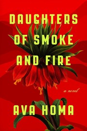 Cover of: Daughters of Smoke and Fire: A Novel