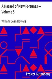 Cover of: A Hazard of New Fortunes — Volume 5