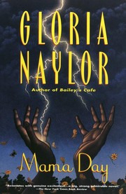 Cover of: Mama Day by Gloria Naylor, Gloria Naylor