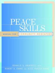 Peace skills by Ronald S. Kraybill, Alice Frazer Evans, Robert A. Evans