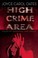 Cover of: High crime area