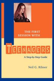 Cover of: The First Session with Teenagers: A Step-by-Step Guide