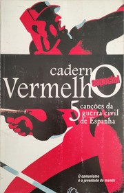 Cover of: Caderno Vermelho especial: 5 canções da guerra de Espanha