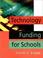 Cover of: Technology Funding for Schools