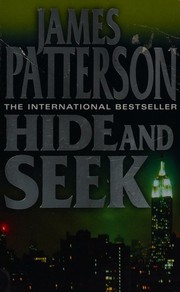 Cover of: Hide and seek by James Patterson, James Patterson