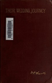 Cover of: Their wedding journey, with an additional chapter on Niagara revisited by William Dean Howells, William Dean Howells