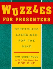 Cover of: Wuzzles for presenters: stretching exercises for the mind