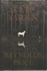 Cover of: Kate Vaiden by Reynolds Price, Reynolds Price