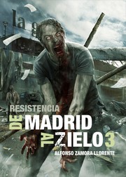 Cover of: De Madrid al Zielo 3: Resistencia