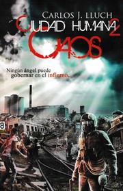 Cover of: Ciudad Humana 2: Caos