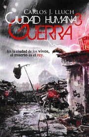 Cover of: Ciudad Humana 3: Guerra