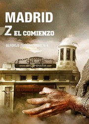 Cover of: De Madrid al Zielo 0: Madrid Z El Comienzo