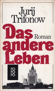 Cover of: Das andere Leben by Yury Valentinovich Trifonov