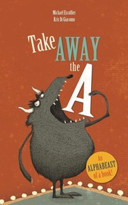 Cover of: Take away the A