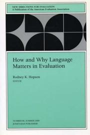 Cover of: How and Why Language Matters in Evaluation: New Directions for Evaluation (J-B PE Single Issue (Program) Evaluation)