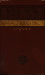 Cover of: A Modern Instance by William Dean Howells, William Dean Howells