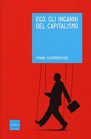 Cover of: Ego. Gli inganni del capitalismo