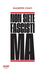 Cover of: Non siete fascisti ma