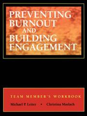Cover of: Preventing Burnout and Building Engagement, Workbook.