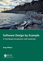 Cover of: Software Design by Example by Greg Wilson, Greg Wilson