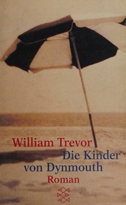 Cover of: The children of Dynmouth by William Trevor