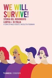 Cover of: We will survive!: Storia del movimento LGBTIQ+ in Italia