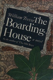 Cover of: The boarding house. by William Trevor, William Trevor