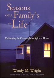 Cover of: Seasons of a Family's Life by Wendy M. Wright