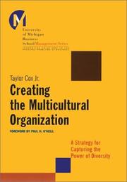 Cover of: Creating the Multicultural Organization by Taylor, Jr. Cox, Jr., Taylor Cox