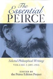 Cover of: The Essential Peirce by Charles Sanders Peirce, Nathan Houser, Christian J. W. Kloesel, Charles Sanders Peirce