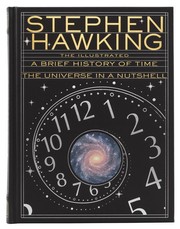 Cover of: The Illustrated A Brief History of Time / The Universe in a Nutshell