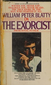 Cover of: William Peter Blatty on The Exorcist: From Novel to Film