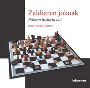 Cover of: Zaldiaren jokoak: xakeen historia bat