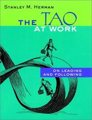 Cover of: The Tao at Work by Herman, Stanley M., Herman, Stanley M.